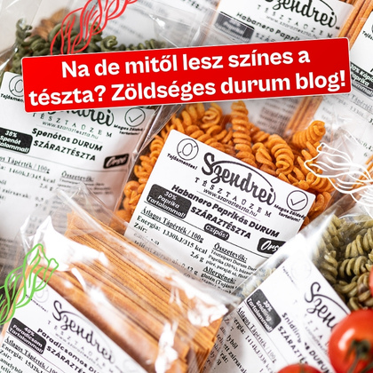 Szendrei Zöldséges Tészták – amikor a tészta és a zöldség szerelembe esik!